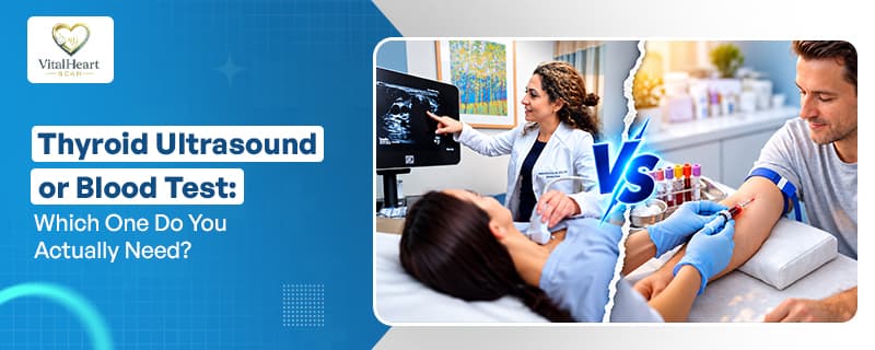 Thyroid Ultrasound or Blood Test